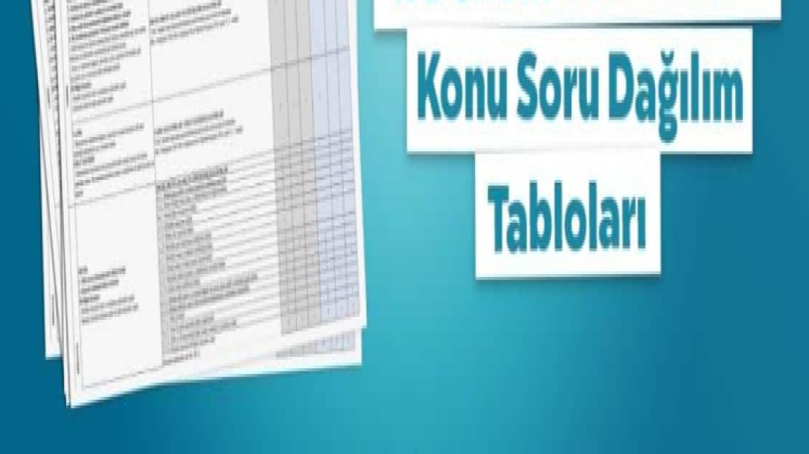 1. Dönem Konu Soru Dağılım Tabloları (2024 - 2025)