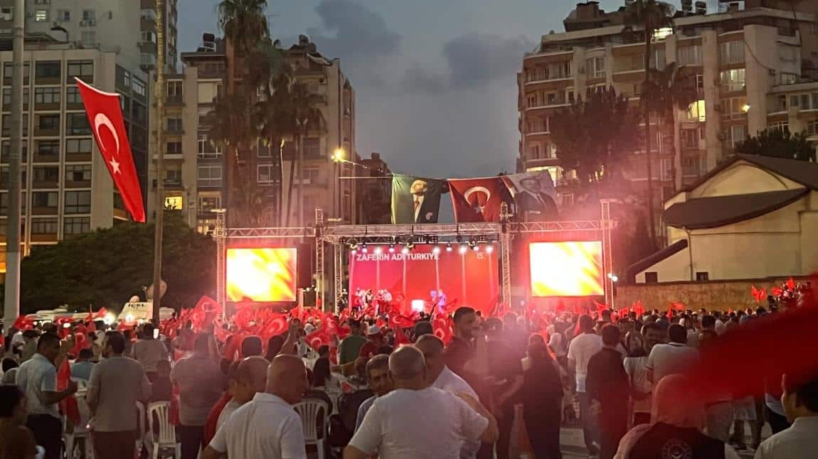 15 TEMMUZ DEMOKRASİ VE MİLLİ BİRLİK GÜNÜ ETKİNLİKLERİ